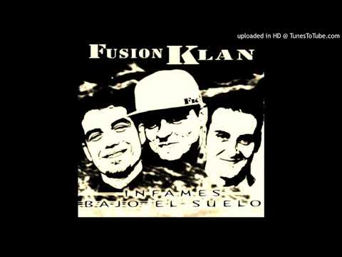 Fusion Klan - Ha vuelto el kie (con Jahmal)