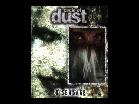 Mesmerized by Circle of Dust
