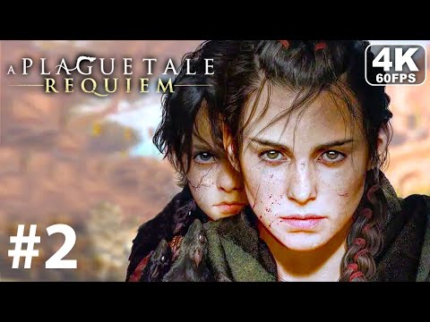 A PLAGUE TALE REQUIEM Gameplay Walkthrough Part 2 FULL GAME [4K 60FPS PC ULTRA] - No Commentary
