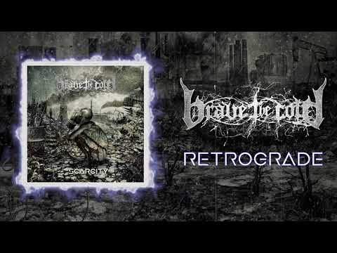 Brave The Cold - Retrograde (Audio)