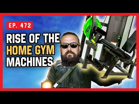 The Rise of Machines in Home Gyms - Massenomics Podcast Episode #472