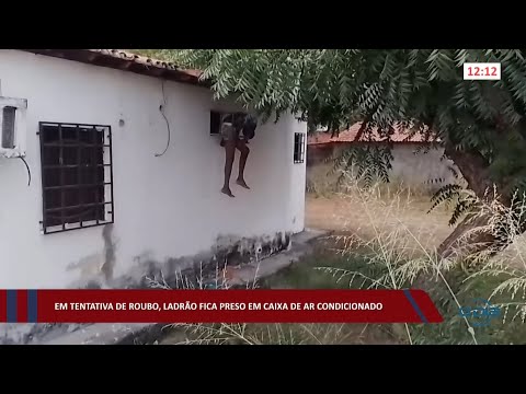 Em tentativa de roubo, ladrão fica preso em caixa de ar condicionado 07 07 2022