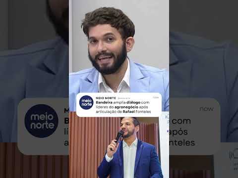 Bandeira amplia diálogo com líderes do agronegócio após articulação de Rafael Fonteles #shorts
