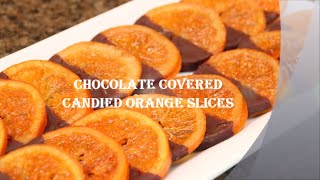 Chocolate Covered Candied Orange Slices. #chocolate #oranges