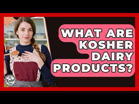 What Are Kosher Dairy Products? - The Kosher Way