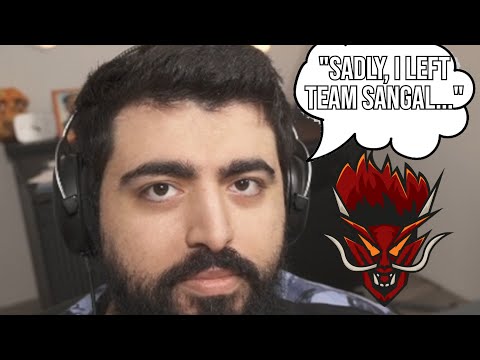 "Sadly I left Team Sangal..."