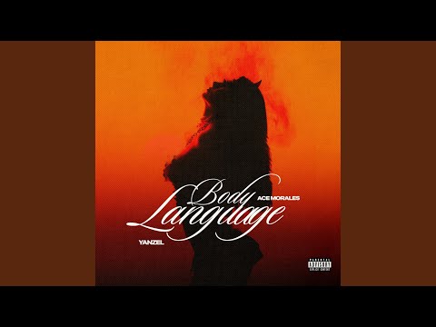BODY LANGUAGE (feat. Ace Morales)