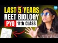 Last 5 Years NEET PYQ In One Shot NEET Biology Class 11 Ritu Rattewal