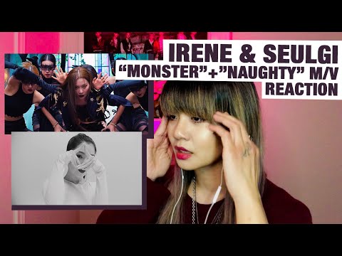 OG KPOP STAN/RETIRED DANCER reacts to Irene & Seulgi "Monster"+"Naughty" M/V!
