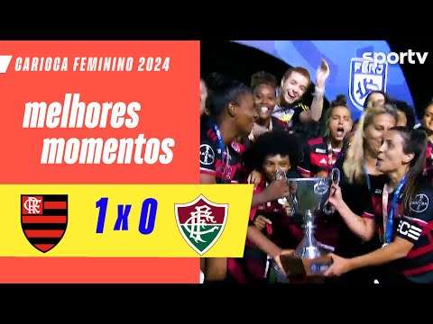 FLAMENGO 1 X 0 FLUMINENSE | MELHORES MOMENTOS | FINAL CARIOCA FEMININO 2024 | sportv