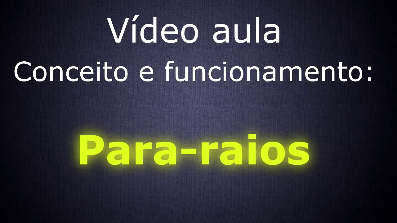 Funcionamento de um para-raios
