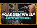 GARDEN WALL - DAVE WECKL - BRUNO VALVERDE