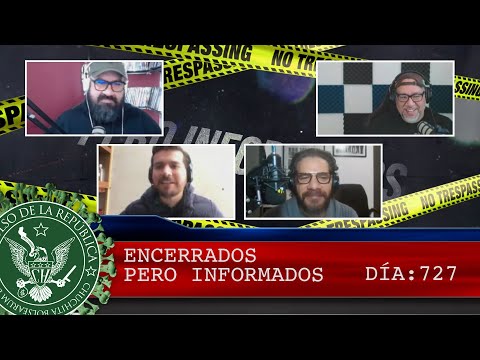ENCERRADOS PERO INFORMADOS 726 - EL PULSO DE LA REPÚBLICA