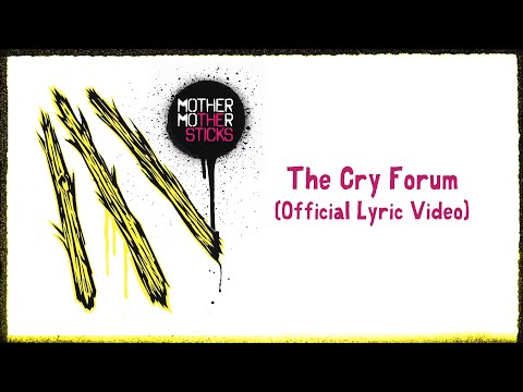 Mother Mother - The Cry Forum (Official Japanese Lyric Video)