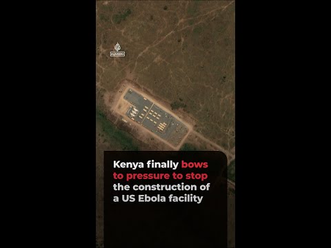 Kenyan Health Minister orders halt of construction of US Ebola facility