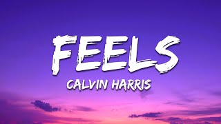 Download lagu Calvin Harris - Feels (Lyrics) ft. Pharrell Williams, Katy Perry, Big Sean mp3 Download lagu Calvin Harris - Feels (Lyrics) ft. Pharrell Williams, Katy Perry, Big Sean mp3