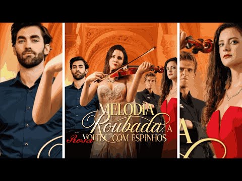 MELODIA ROUBADA: A ROSA VOLTOU COM ESPINHOS - DORAMA COMPLETO