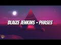 Blaize Jenkins - Phases (Official Audio)