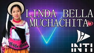 Linda Bella Muchachita Music Video