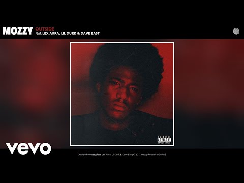Mozzy - Outside (Official Audio) ft. Lex Aura, Lil Durk, Dave East