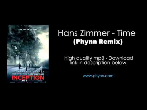 Inception Soundtrack - Hans Zimmer - Time (Phynn Remix)