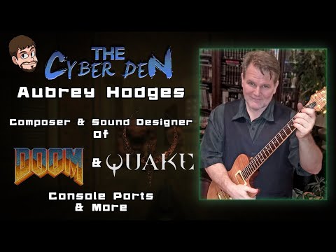 Aubrey Hodges Interview (PSX/N64 DOOM & Quake Composer) | The Cyber Den