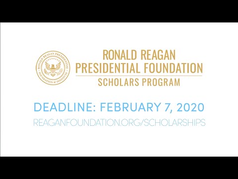 2020 RONALD REAGAN PRESIDENTIAL FOUNDATION SCHOLARS PROGRAM