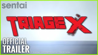 Triage X Official Trailer