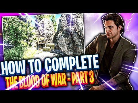 How To Complete Blood Of War Part 3 - Guide