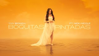 Tan Bionica, Nicki Nicole - Boquitas Pintadas (Video Oficial)