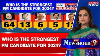 Who Is The Strongest PM Candidate For The 2024 Gen