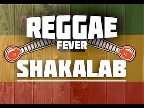 SHAKALAB -  REGGAE FEVER  (2016)