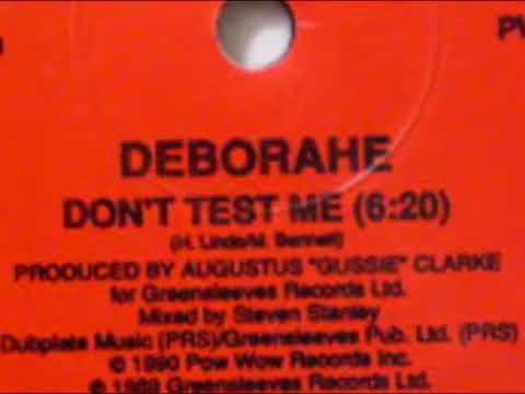 Deborahe & Shabba Ranks __ Don'T  Test Me "12"