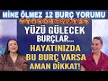 12 18 Mayıs Mine Ölmez 12 Burç Yorumu Hayatınızda Bu Burç Varsa Aman Dikkat Yüzü Gülecek Bu