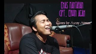 Download lagu Emas hantaran cipt Erwin Agam cover by Asroy Aiman (Solo) mp3