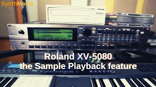 Video thumbnail for Roland XV-5080 - the Sample Playback feature by SynthMania