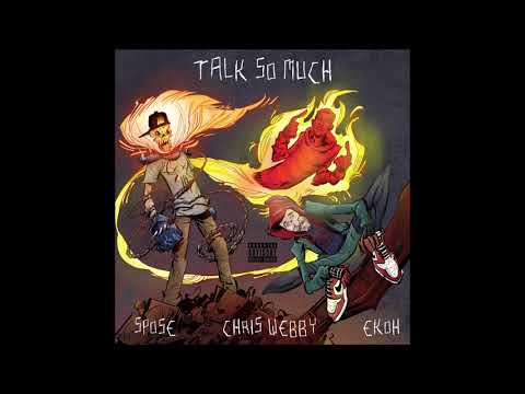 Spose feat. Chris Webby & Ekoh - "Talk So Much" OFFICIAL VERSION