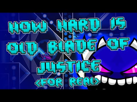 Analyzing Old Blade of Justice's Difficulty (Difficulty Analysis #1) | Geometry Dash