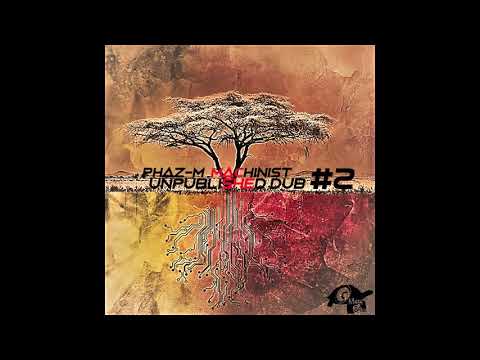 MBEP064/Unpublished Dub #2 - Phaz-M Machinist