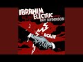 Absinthe - Ibrahim Electric - Topic Absinthe