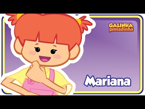 Mariana - Galinha Pintadinha 1 - OFICIAL