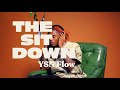 YSN Flow Sticky Maneuver The Sit Down