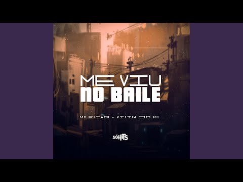 Me Viu no Baile