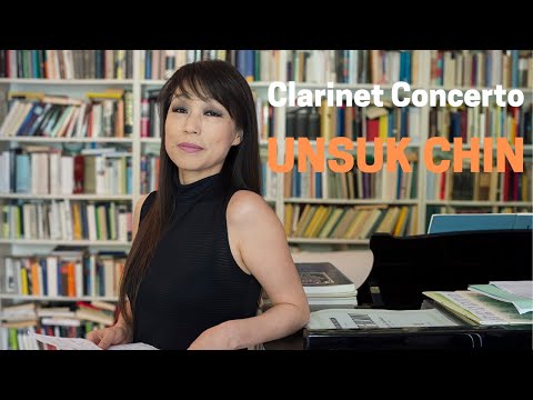 Unsuk Chin - CLARINET CONCERTO (2014)