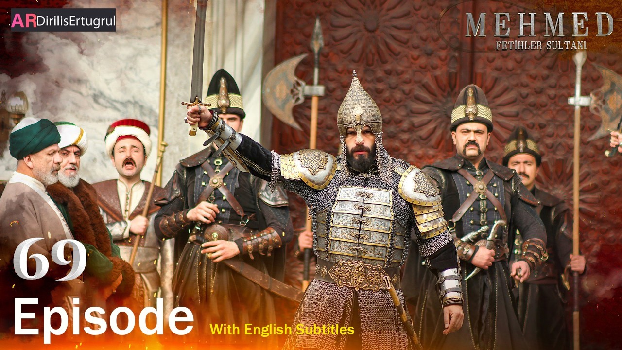 Mehmed Fetihler Sultani Season 3 Episode 69 With English Subtitles
