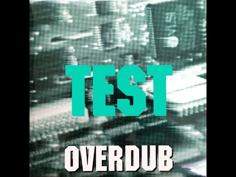 Test – Overdub (1992)