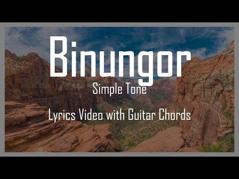 Binungor by Simple Tone (Kalinga Song) || Lyrics Video with Guitar Chords