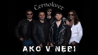 Černokvet - Ako v nebi (Černokvet, 2022)