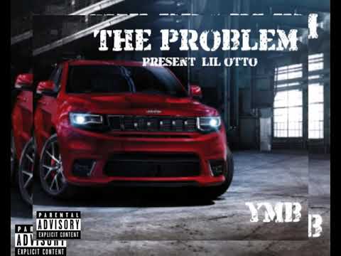 Lil Otto -Chanel “The Problem” Ep Prod By.BigBossOtto