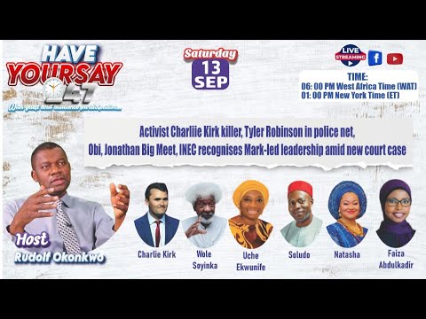 Tinubu still fighting to hide his US records, Charlie Kirk's killing, Natasha's senate fight